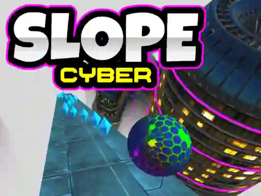 Slope Cyber — free online game