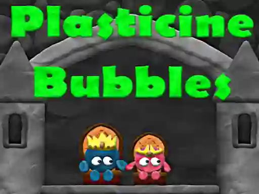 Plasticine Bubbles — free online game