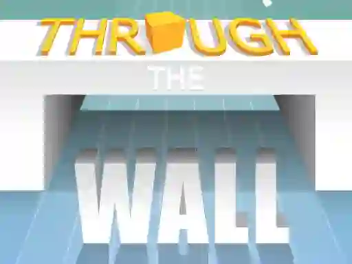 Through The Wall — free online game