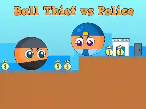 Ball Thief vs Police — free online game