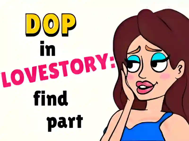 DOP in Love Story Find Part – tasuta veebimäng