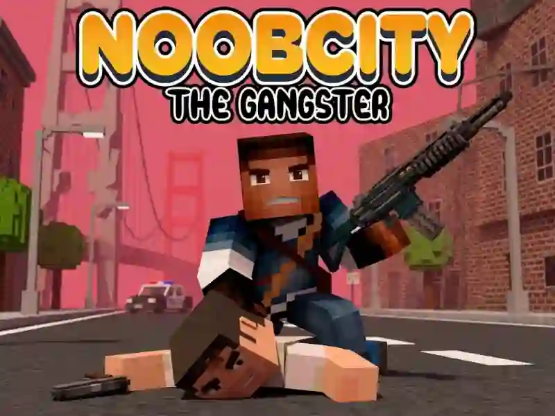 Noob City The Gangster — permainan dalam talian percuma