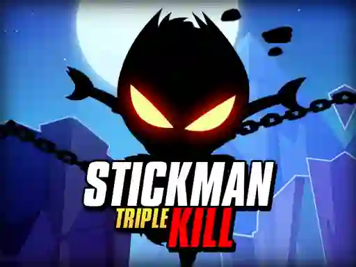 Stickman Triple Kill — free online game