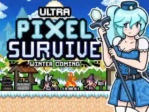 Trò chơi Ultra Pixel Survive Winter Coming trực tuyến