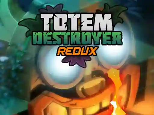 Totem Destroyer Redux — free online game