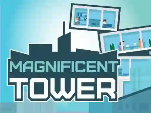 Magnificent Tower — free online game