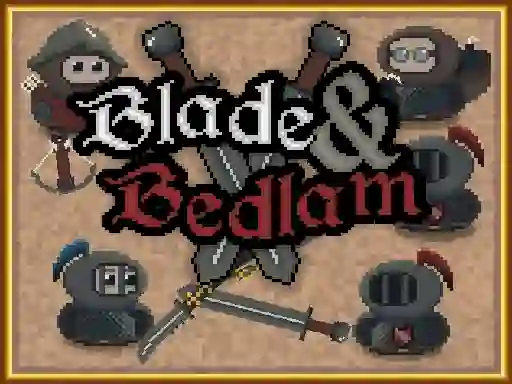 Blade & Bedlam — free online game