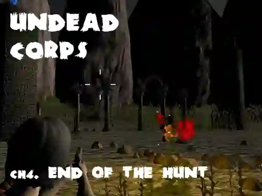 Undead Corps CH4. End of the Hunt — free online game