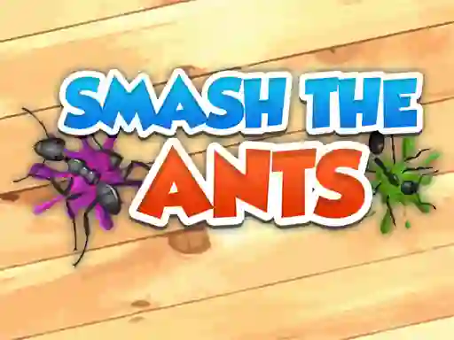 Smash The Ants — free online game