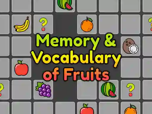 Memory & Vocabulary of Fruits — free online game