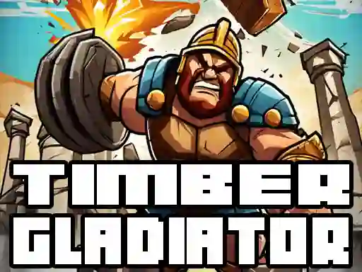 Timber Gladiator — free online game