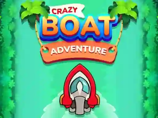 Cluiche Crazy Boat Adventure ar líne