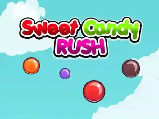 Sweet Candy Rush — free online game