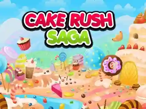 Cake Rush Saga — free online game