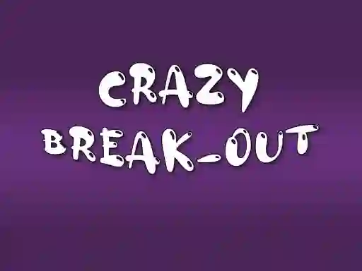 Crazy Break-Out — free online game
