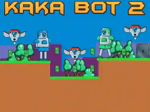 Kaka Bot 2 — free online game