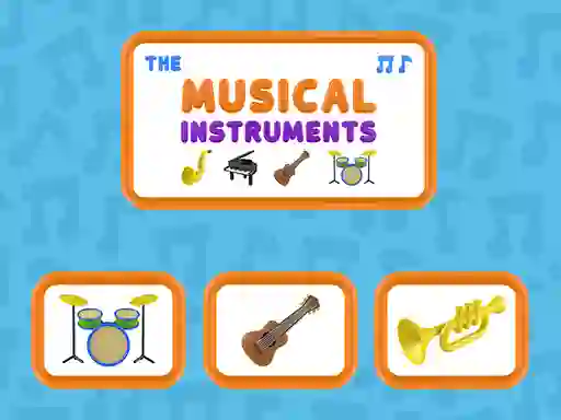Cluiche The Musical Instruments ar líne