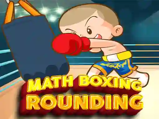 Math Boxing Rounding — free online game
