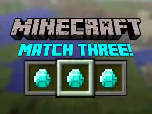 Minecraft Match Three — free online game