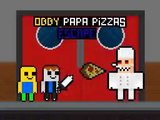 Obby Papa Pizzas Escape – tasuta veebimäng