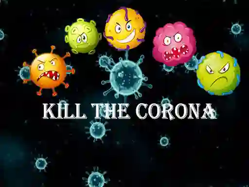 Kill The Corona — free online game