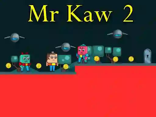 Mr Kaw 2 — free online game
