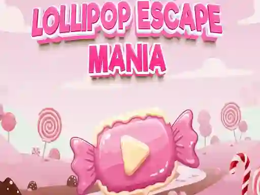 Lollipop Escape Mania — free online game