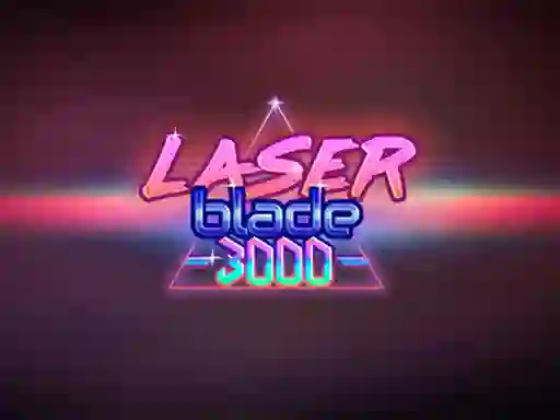 Laser Blade 3000 — free online game