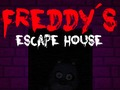 Freddy's Escape House 
