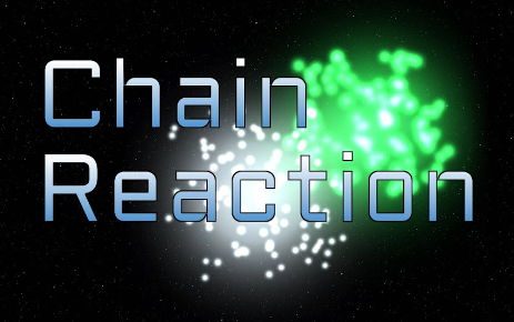 Chain reaction 