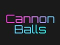 Cannon Balls 