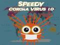 Speedy Corona Virus. io 