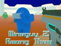 MineGuy 2: Among Them 