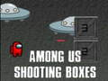 Among Us Shooting Boxes 