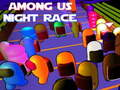 Among Us Night Race 