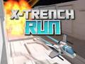 X-Trench Run 