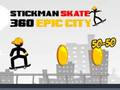 Stickman Skate 360 Epic City 