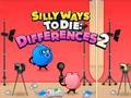 Silly Ways to Die Differences 2 