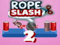Rope Slash 2 
