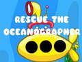 Rescue The Oceanographer 