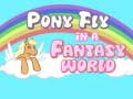 Pony fly in a fantasy world 