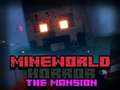 MineWorld Horror The Mansion 