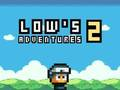 Low's Adventures 2 