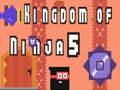 Kingdom of Ninja 5 