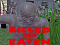 Killed and Eaten 