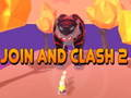 Join and Clash 2 