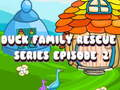 Duck Family Rescue Series Episode 2 