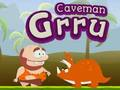 Caveman Grru 