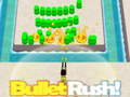 Bullet Rush 