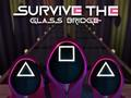 Survive The Glass Bridge 